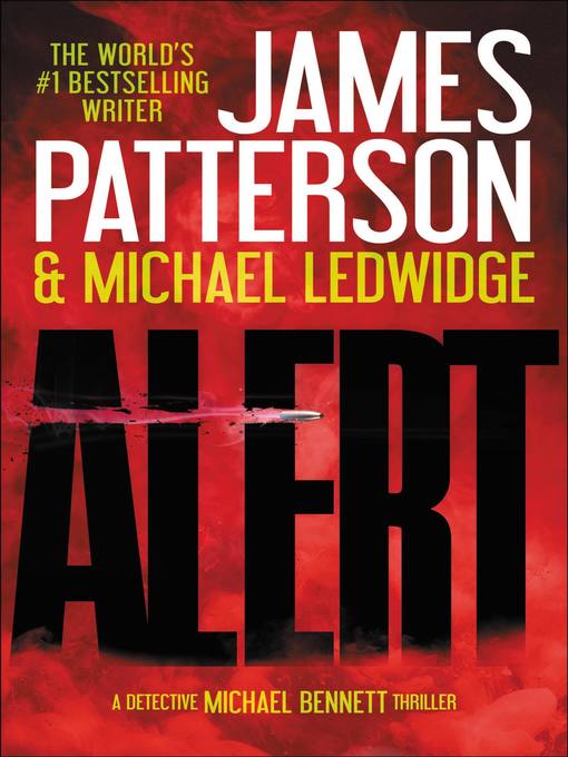 Title details for Alert by James Patterson - Available